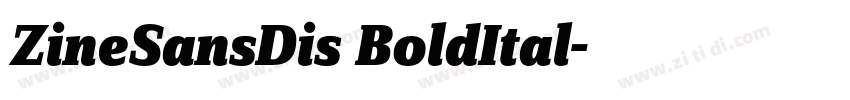 ZineSansDis BoldItal字体转换